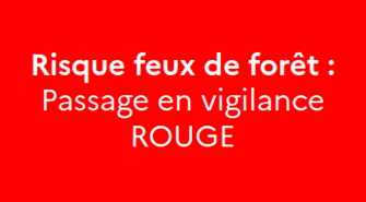 Risque incendie très élevé – niveau rouge